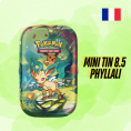 Mini Tin Phyllali 8.5 Evolution prismatiques FR